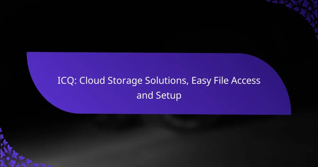 ICQ: Облачные решения для хранения, простой доступ к файлам и настройка