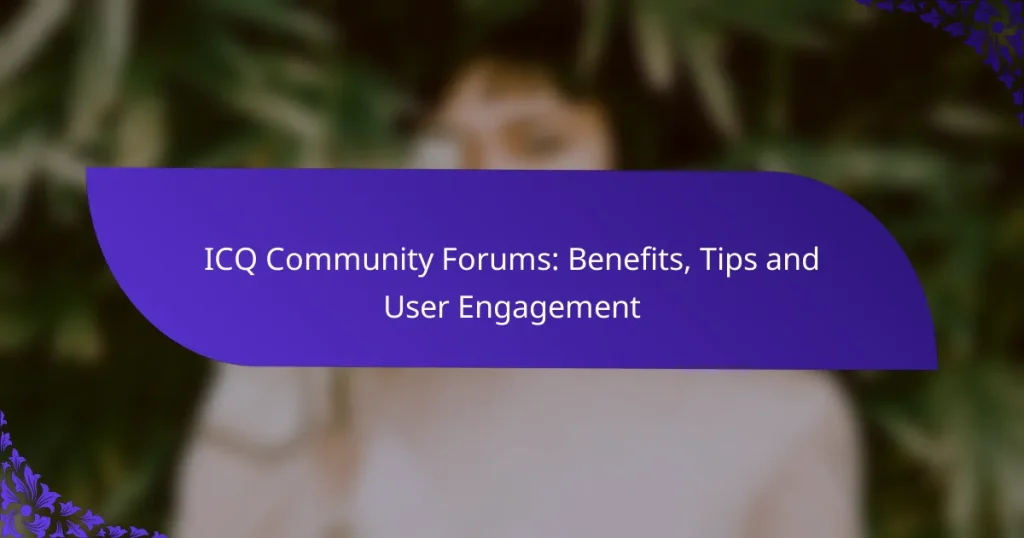 Форумы сообщества ICQ: преимущества, советы и вовлечение пользователей
