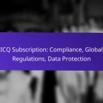 Подписка ICQ: соответствие, мировые нормативные акты, защита данных